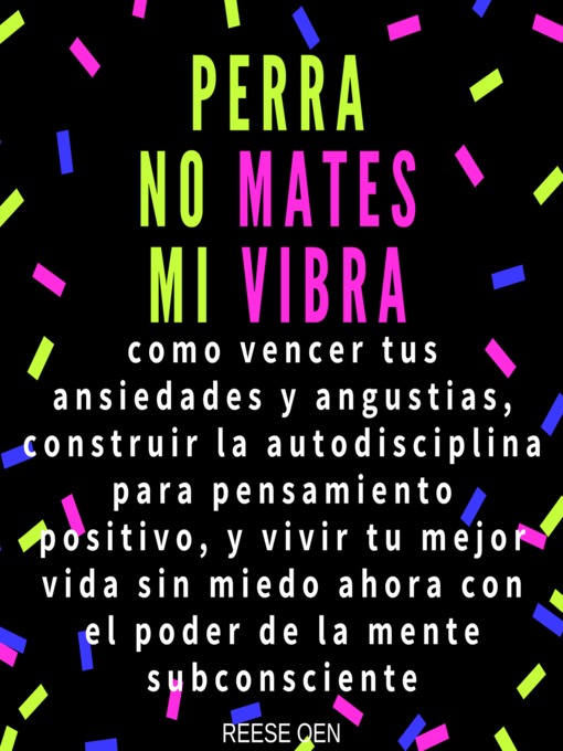 Title details for Perra, No Mates Mi Vibra by Reese Oen - Available